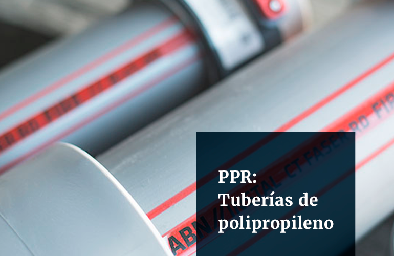 PPR: Tuberías en polipropileno