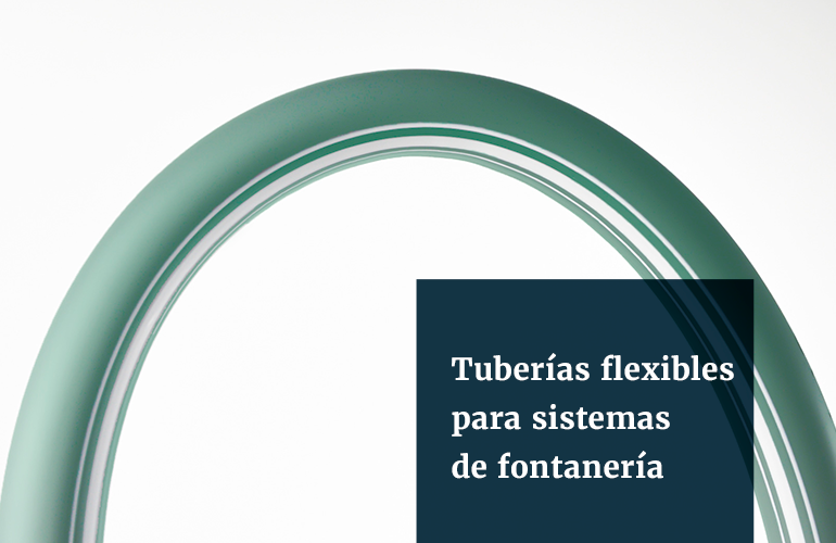 Tuberías flexibles para sistemas de fontanería