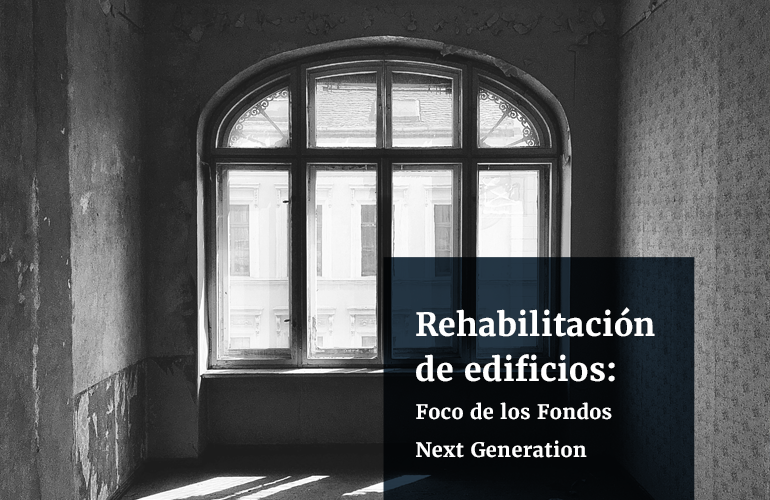 La rehabilitación de edificios, foco de los fondos Next Generation