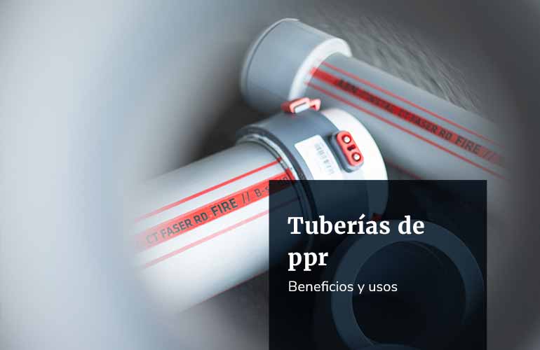 Beneficios y usos de las tuberías de ppr