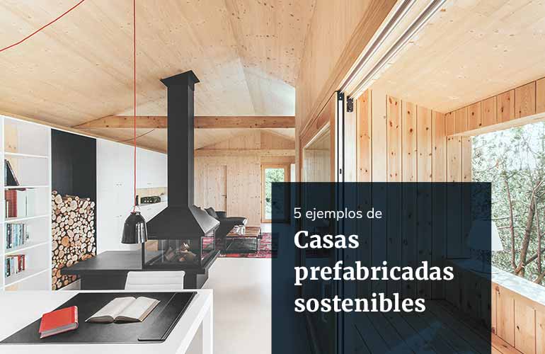 5 ejemplos de casas prefabricadas sostenibles